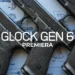 Glock gen 6